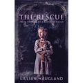 The Rescue: From The Eyes Of A Bleeding Child - Paperback
