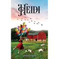 Heidi: Magical Story in the Alps of Switzerland - Paperback