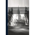 Saint Angela - Paperback
