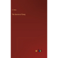 The Service of Song - Hardcover