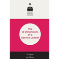 12 Dimensions of a Service Leader - Paperback
