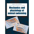 The Mechanics and Physiology of Animal Swimming - Paperback