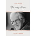 John Wimber: The Way It Was - Paperback