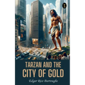 Tarzan And The City Of Gold - Paperback