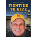 Fighting to Give: The Jimmy Culveyhouse Story - Paperback