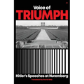 Voice of Triumph: Hitler's Speeches at Nuremberg - Paperback