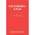 For Starters - A Play - Paperback