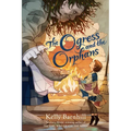 The Ogress and the Orphans - Library Binding