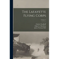 The Lafayette Flying Corps; Volume 2 - Paperback