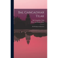 Bal Gangadhar Tilak: His Writings and Speeches - Hardcover