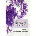 The Self-Made Saint - Paperback