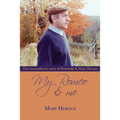 My Romeo and Me: The extraordinary story of Romuald and Mary Heroux - Paperback