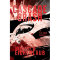 Cascade Crash - Paperback