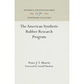 The American Synthetic Rubber Research Program - Hardcover