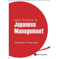Case Studies in Japanese Management - Hardcover