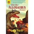 Wet Hot Allosaurus Summer - Paperback