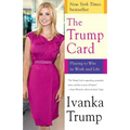 The Trump Card: Playing to Win in Work and Life - Paperback