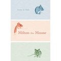 Milton the Mouse - Paperback