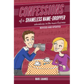 Confessions of a Shameless Name-Dropper (Revised and Updated): Adventures in the Music Business - Paperback