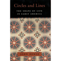 Circles and Lines: The Shape of Life in Early America - Hardcover