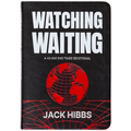 Watching Waiting: A 40-Day End Times Devotional - Imitation Leather