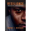 Resilience: Breaking the Chains - Paperback