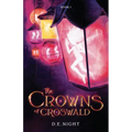The Crowns of Croswald Book 1 Revised - Paperback