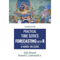 Practical Time Series Forecasting with R: A Hands-On Guide [2nd Edition] - Paperback