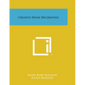 Creative Home Decorating - Paperback