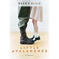Little Avalanches: A Memoir - Paperback