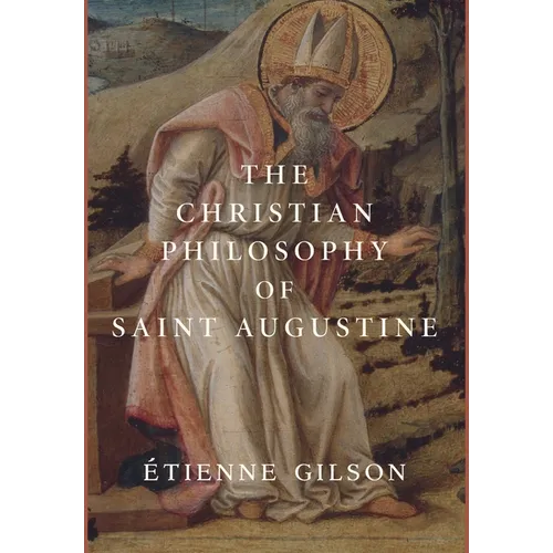 The Christian Philosophy of Saint Augustine - Hardcover