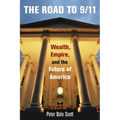 The Road to 9/11: Wealth, Empire, and the Future of America - Paperback
