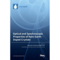 Optical and Spectroscopic Properties of Rare-Earth-Doped Crystals - Hardcover
