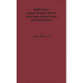 Middle Eastern Economic Relations with the Soviet Union, Eastern Europe, and Mainland China. - Hardcover