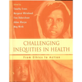 Challenging Inequities in Health: From Ethics to Action - Paperback