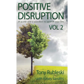 Positive Disruption: A Quote and a Question to Upshift Your Life - Paperback