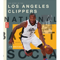 The Story of the Los Angeles Clippers - Library Binding