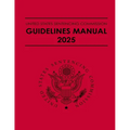 United States Sentencing Commission Guidelines Manual 2025: Effective November 1, 2025 - Paperback