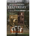 As It Happened Yesterday - Hardcover