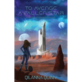 To Avenge a Fallen Star: United Planetary Systems (Gemma #1) - Paperback