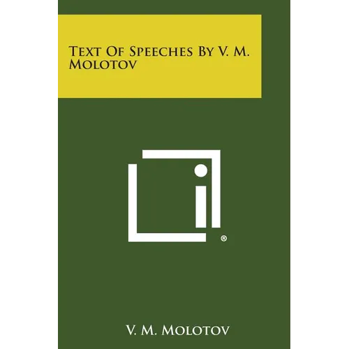 Text of Speeches by V. M. Molotov - Paperback
