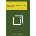 Text of Speeches by V. M. Molotov - Paperback
