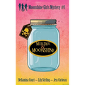 Murder & Moonshine - Paperback