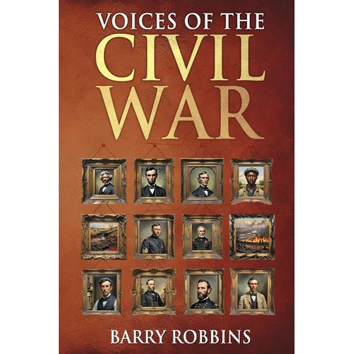 Voices of the Civil War - Paperback