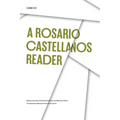 A Rosario Castellanos Reader: An Anthology of Her Poetry, Short Fiction, Essays, and Drama - Paperback