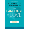 The Language of Love: The Secret to Being Instantly Understood - Paperback