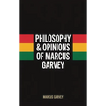 Philosophy & Opinions Of Marcus Garvey - Hardcover