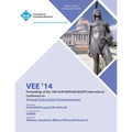 Vee '14 Proceedings of the 10th ACM Sigplan/Sigops International Conference on Virtual Execution Environments - Paperback