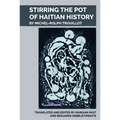 Stirring the Pot of Haitian History - Paperback