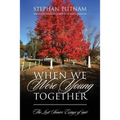 When We Were Young Together: The Lost Senior Essays of 1961 - Paperback
